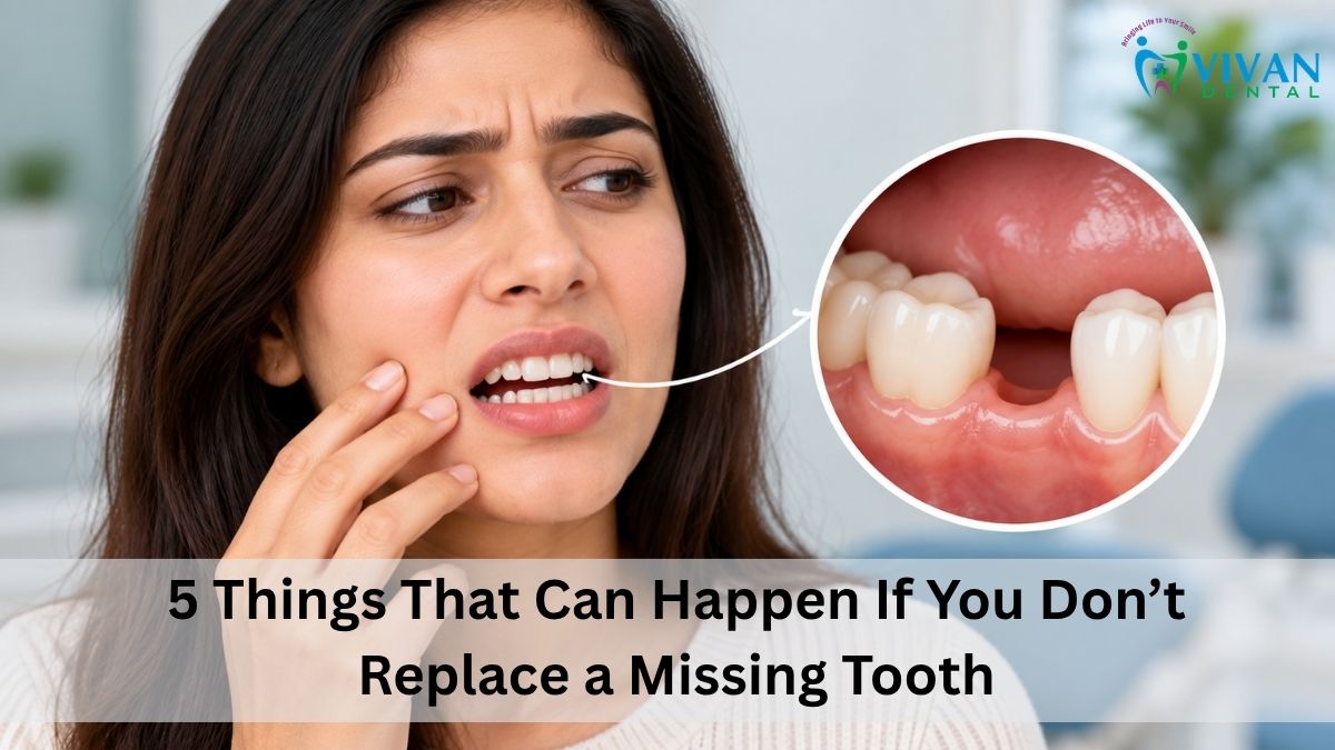 5 Things That Happen If You Don’t Replace a Missing Tooth